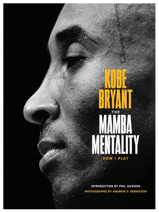 Title details for The Mamba Mentality by Kobe Bryant - Available